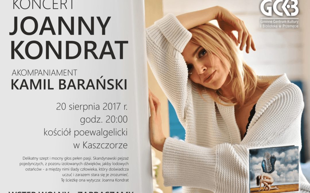 Zapraszamy na koncert JOANNY KONDRAT