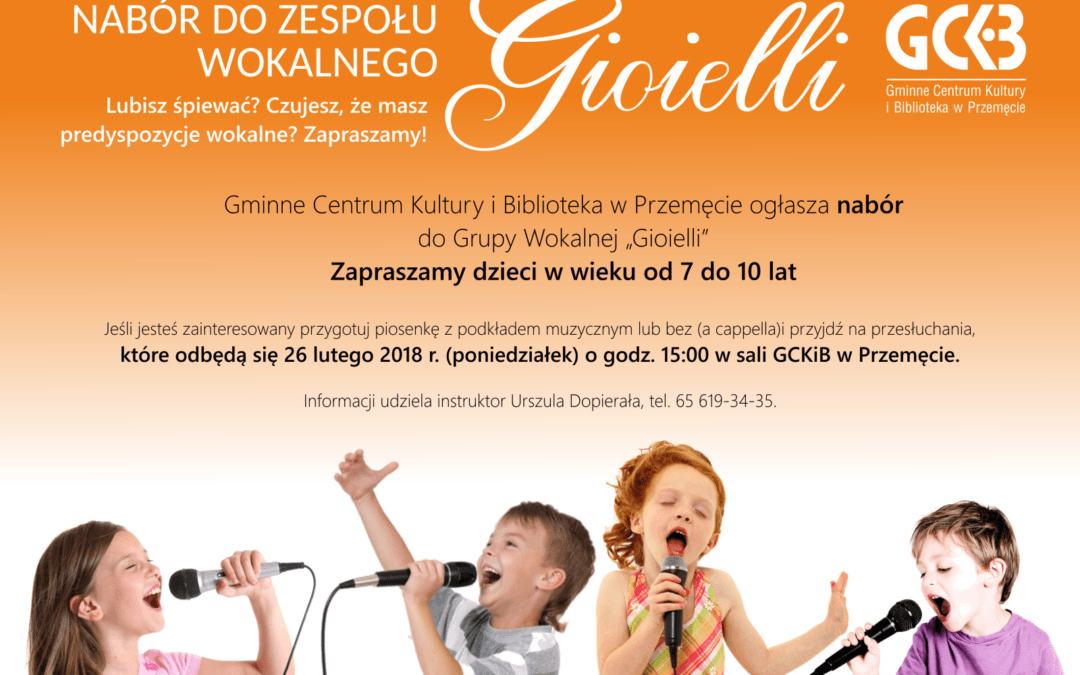 Nabór do zespołu “Gioielli” – ZAPRASZAMY!!!