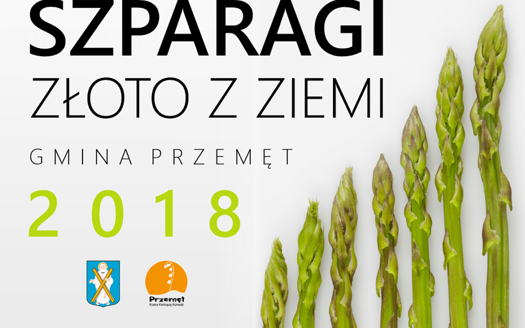 SZPARAGI – ZŁOTO Z ZIEMI 2 – zapraszamy na spotkanie informacyjne