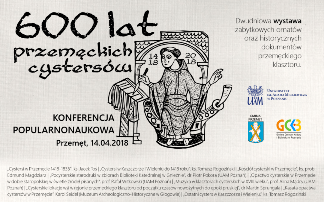 Konferencja “600 lat przemęckich cystersów”