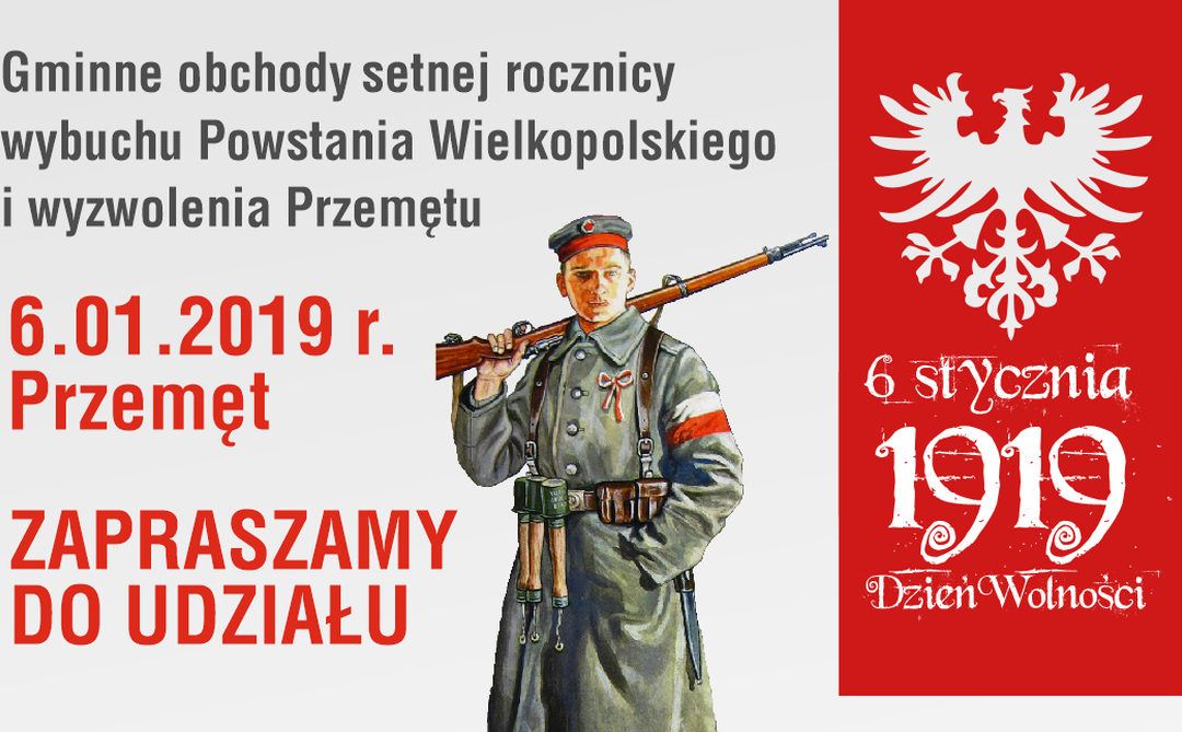 Gminne obchody setnej rocznicy wybuchu Powstania Wielkopolskiego i wyzwolenia Przemętu