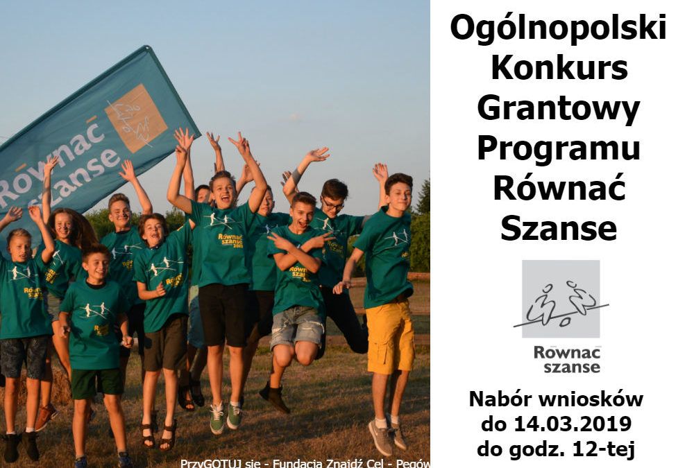 Trwa nabór wniosków w Ogólnopolskim Konkursie Grantowym Programu Równać Szanse 2019!