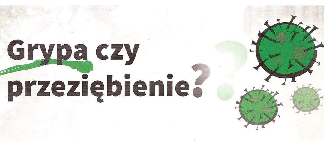 „Grypa czy przeziębienie?”