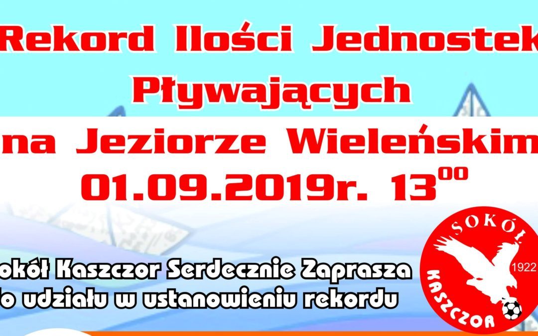 Rekord Ilości Jednostek Pływających na Jeziorze Wieleńskim