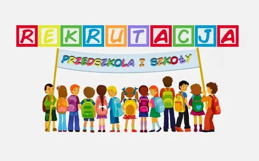 Obrazek przedstawia duży kolorowy napis "REKRUTACJA". Na obrazku jest grupa dzieci z plecakami na plecach, które trzymają szyld z napisem "PRZEDSZKOLA I SZKOŁY"