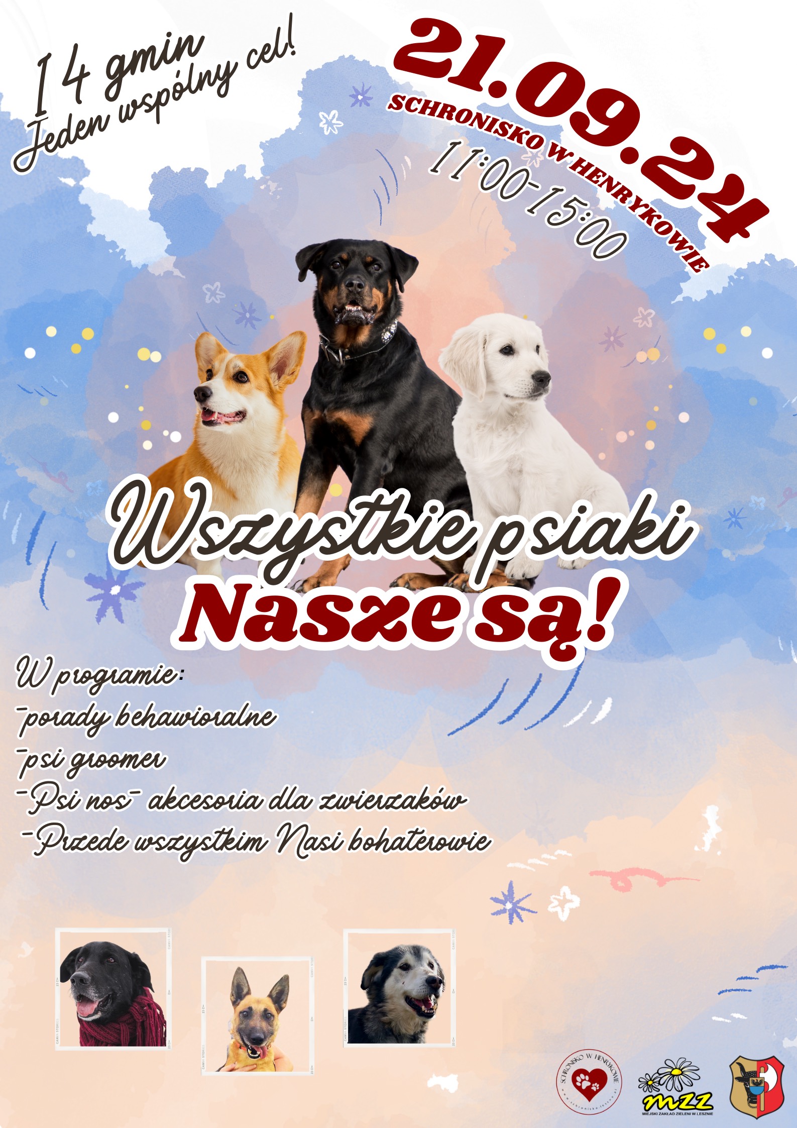 Grafika przedstawia plakat, na którym widnieje sześć psów oraz następujące informacje: Wszystkie psiaki nasze są. czternaście gmin jeden wspólny cel, 21.09.2024 Schronisko w Henrykowie 11:00-15:00, w programie: porady behawioralne, psi groomer, psi nosi - akcesoria dla zwierząt, przede wszystkim Nasi bohaterowie