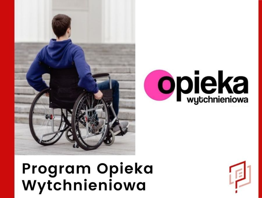 Grafika przedstawia chłopaka na wózku inwalidzkim i zawiera treść: "opieka wytchnieniowa" oraz "program opieki wytchnieniowej".