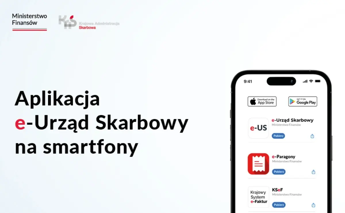 Na grafice widnieje napis: "Aplikacja e-Urząd Skarbowy na smartfony". Na grafice umieszczono także smartfon, na którym pokazano aplikacje: e-urząd skarbowy, e-paragony, krajowy system e-faktur. Aplikacje można pobrać w sklepie app store i google play. Na grafice także logo ministerstwa finansów oraz krajowej administracji skarbowej.